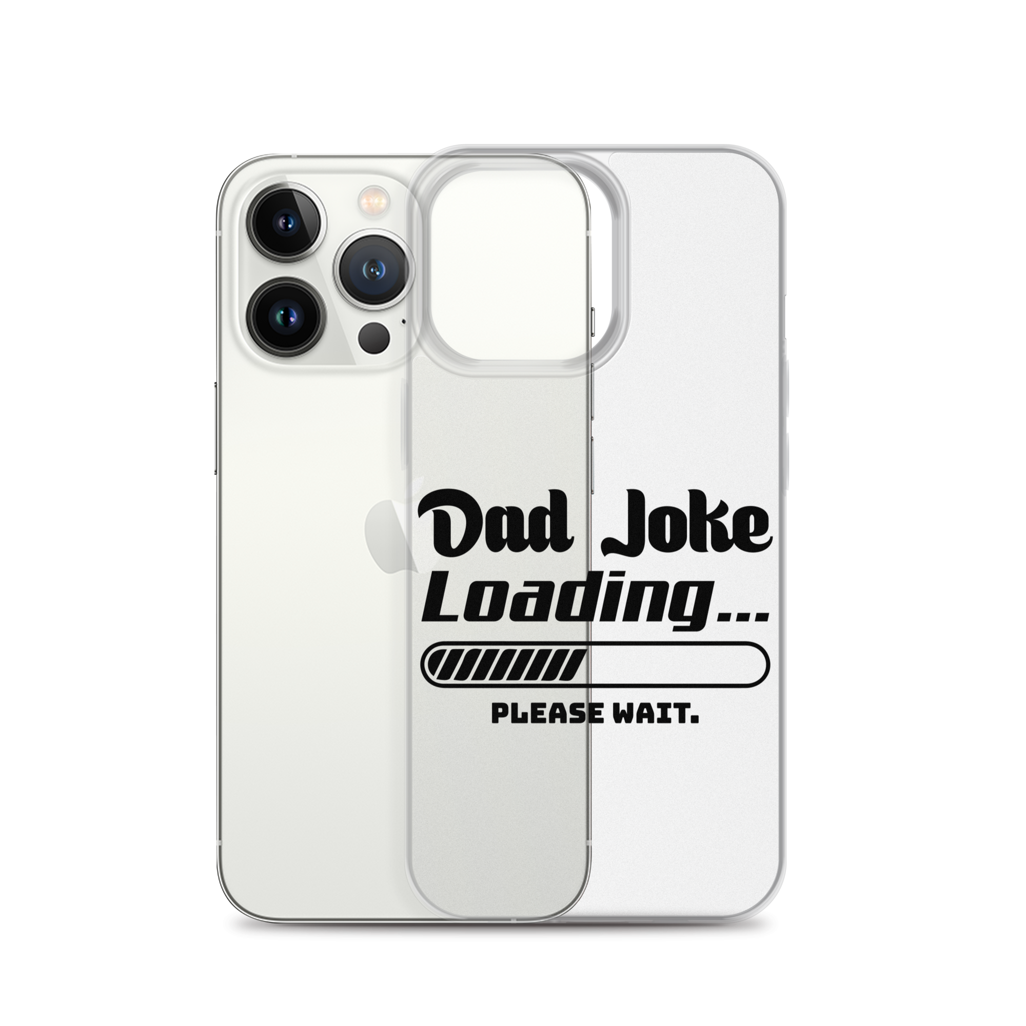 Dad Joke Loading... Please Wait Clear Case for iPhone®