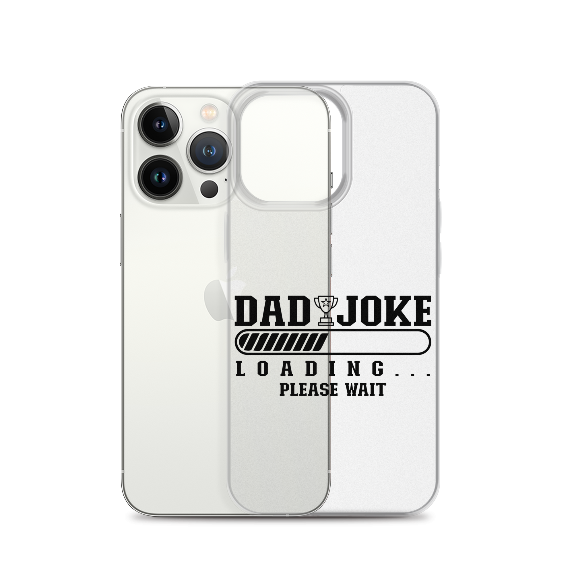 Dad Joke Loading... Please Wait Clear Case for iPhone®