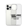 Dad Joke Loading... Please Wait Clear Case for iPhone®