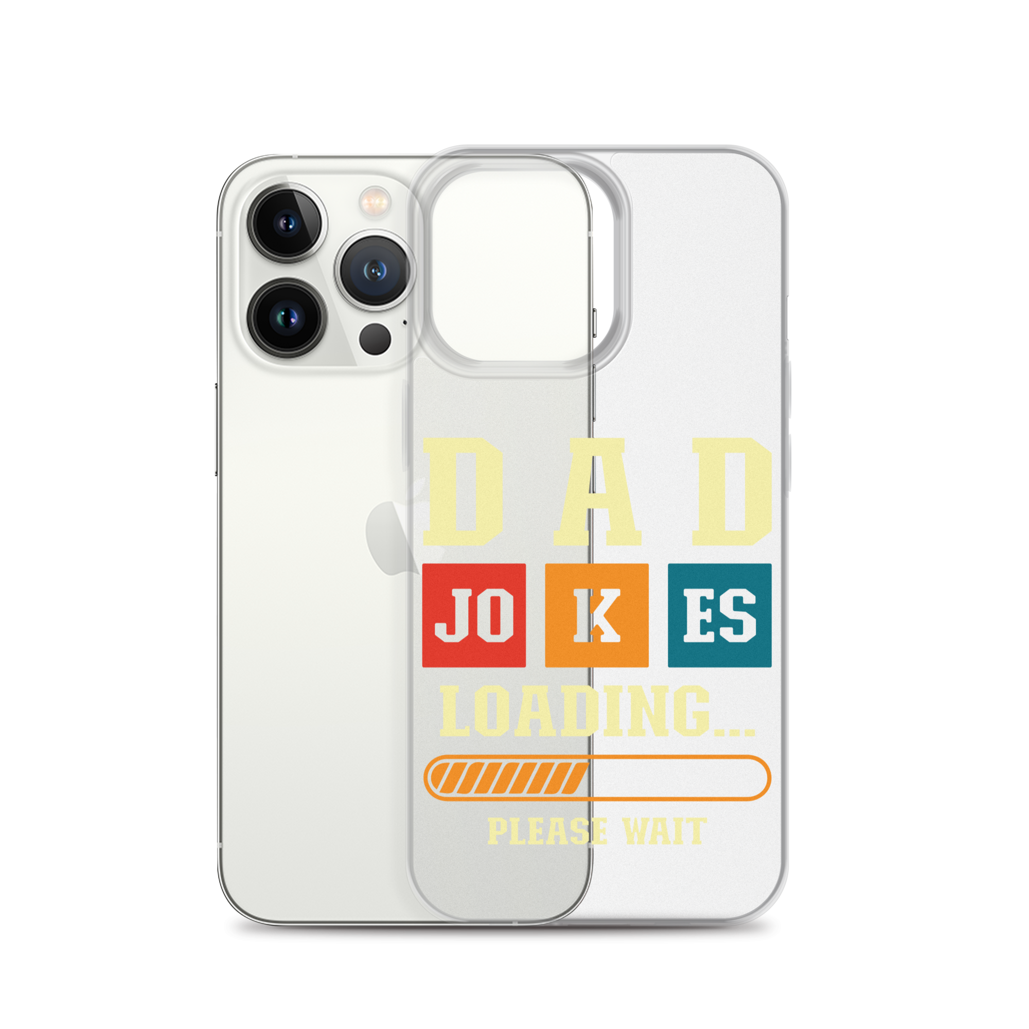 Dad Jokes Loading,,, Please Wait Clear Case for iPhone®