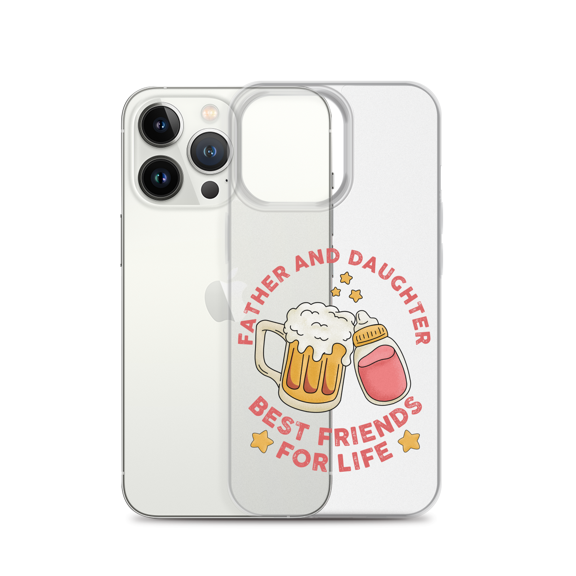 Father And Daughter Best Friends For Life Clear Case for iPhone®