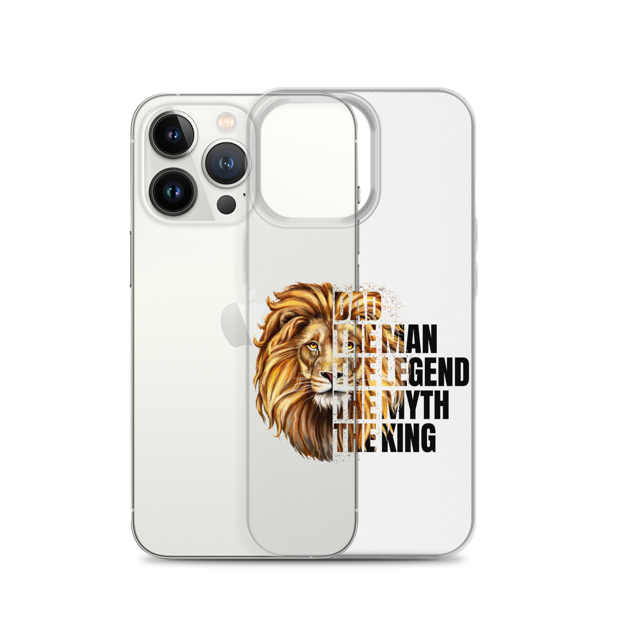 Dad The Man The Legend The Myth The King Clear Case for iPhone®