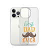 Best Dad Ever Clear Case for iPhone®