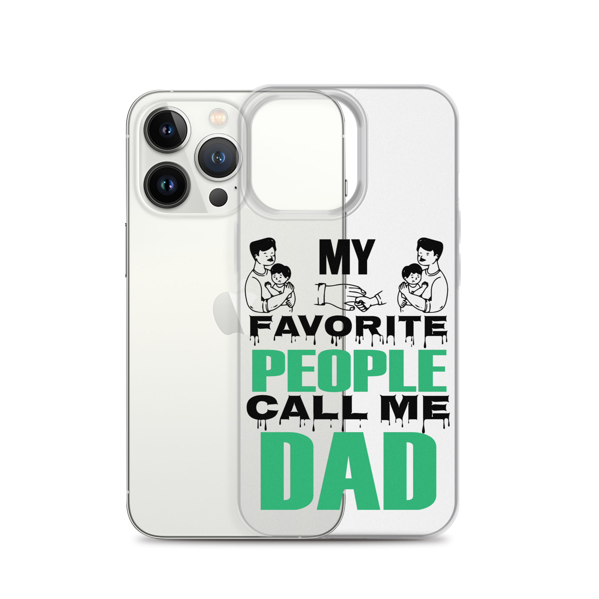 My Favorite People Call Me Dad Clear Case for iPhone®