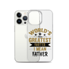 World's Greatest Farter I Mean Father Clear Case for iPhone®