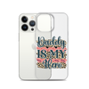 Daddy Is My Hero Clear Case for iPhone®