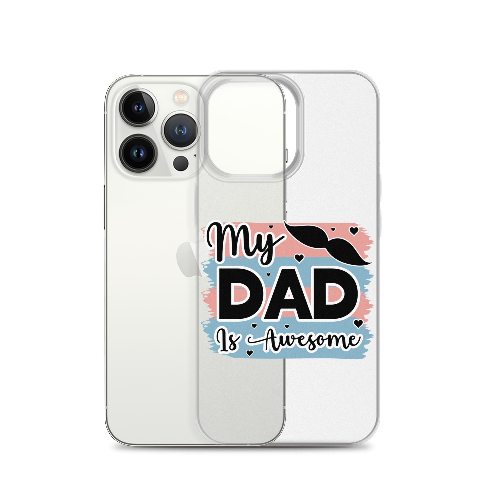 My Dad Is Awesome Clear Case for iPhone®