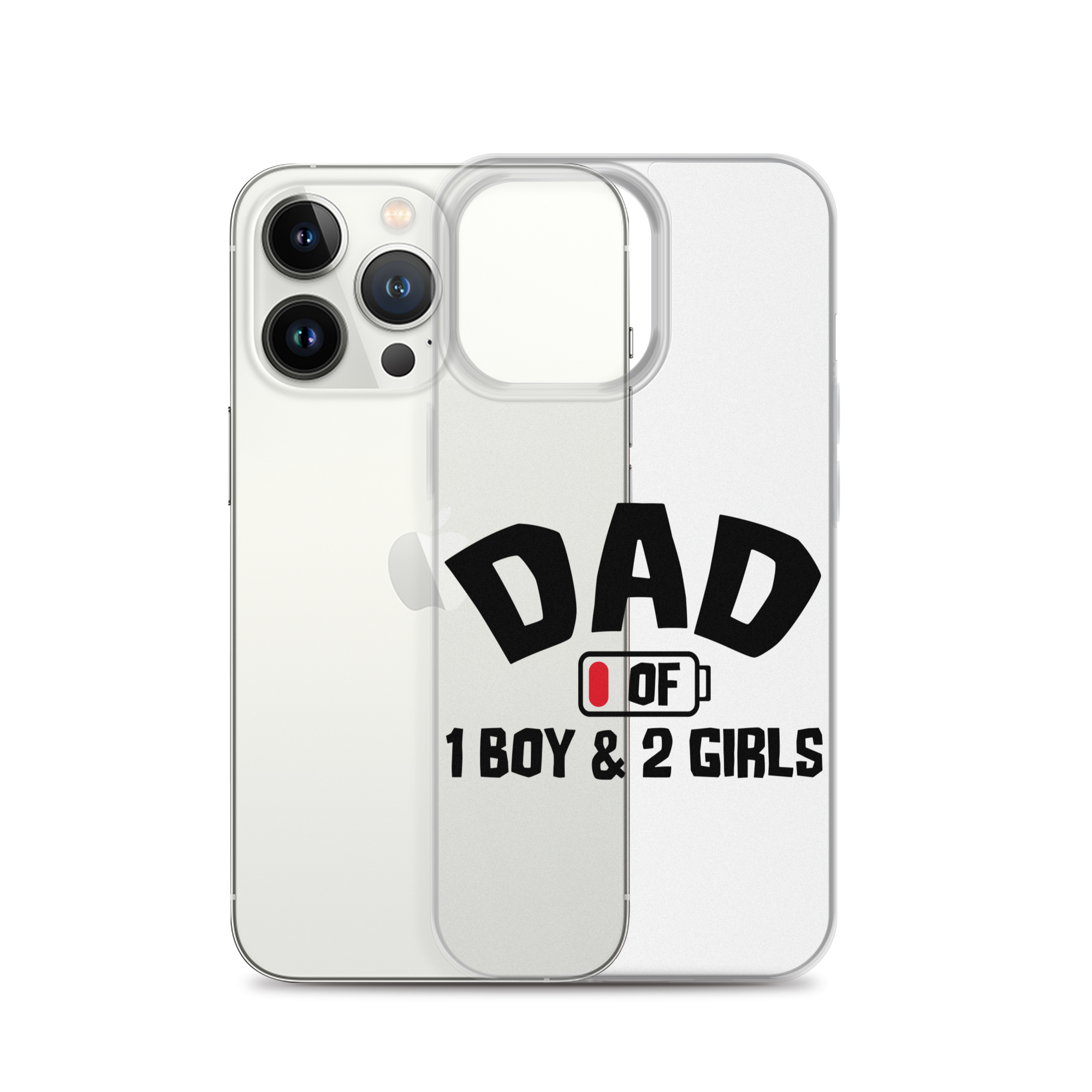 Dad Of 1 Boy And 2 Girls Clear Case for iPhone®