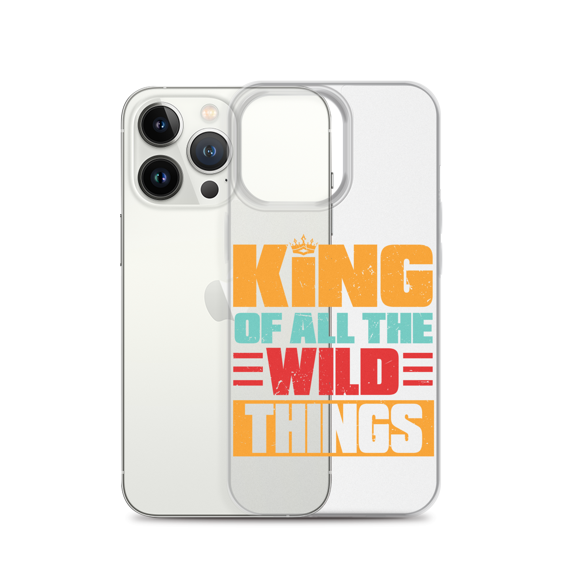 King Of All The Wild Things Clear Case for iPhone®