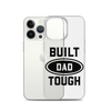 Built Dad Tough Clear Case for iPhone®