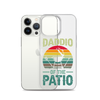 Daddio Of The Patio Clear Case for iPhone®