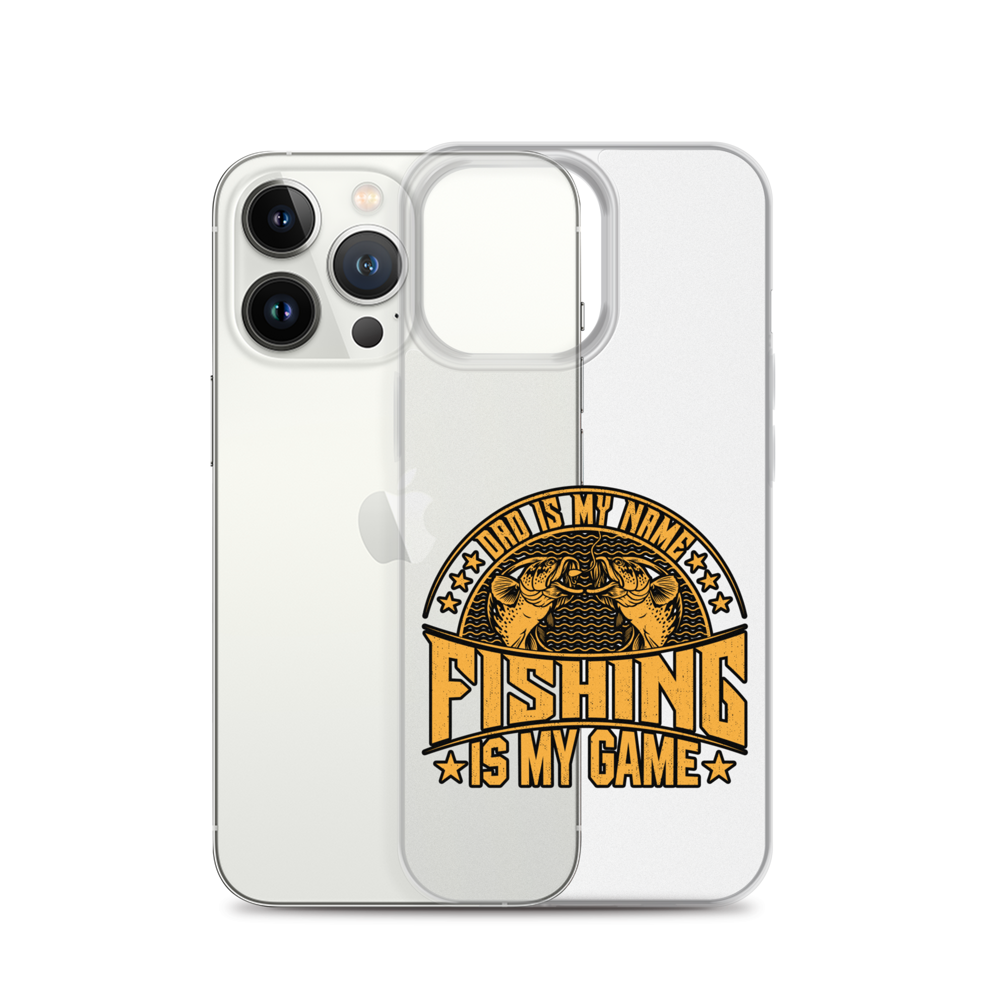 Dad Is My Name Fishing Is My Game Clear Case for iPhone®