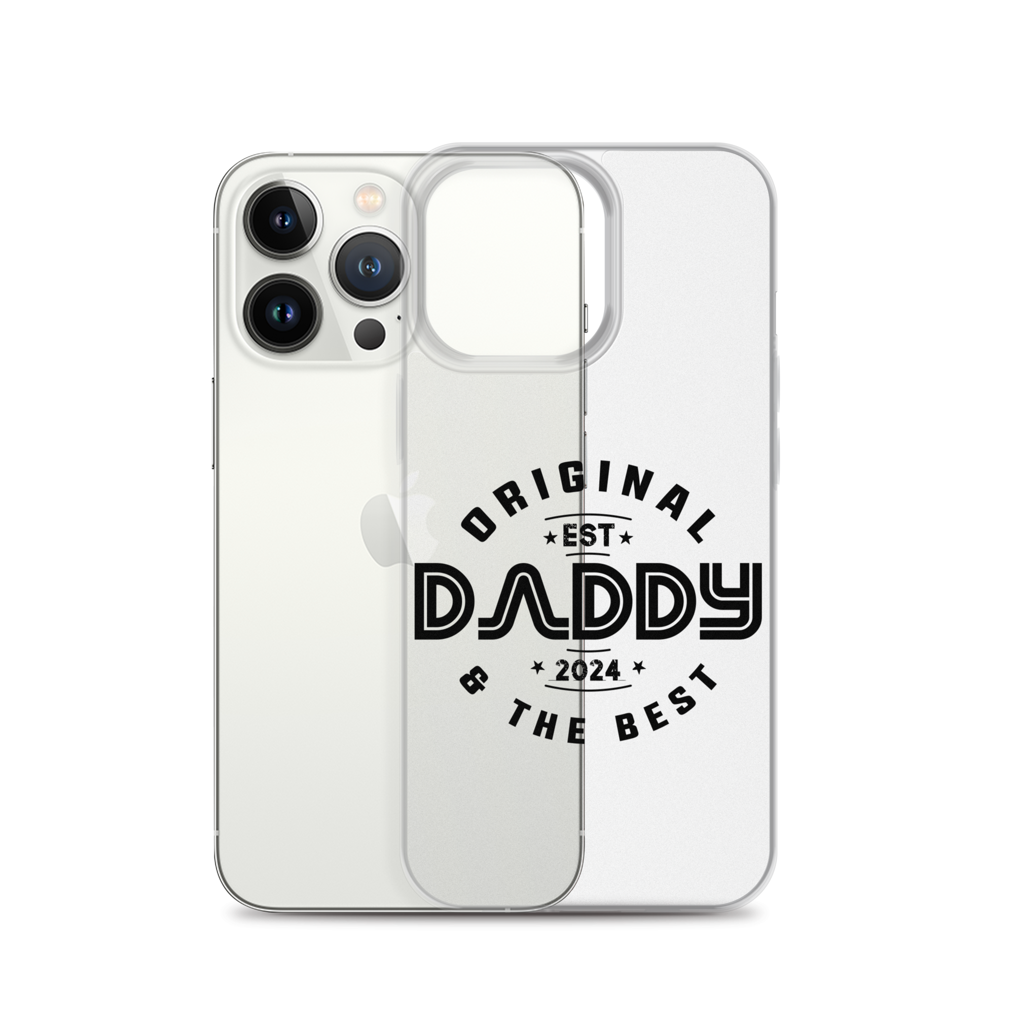 Original And The Best Daddy Establish 2024 Clear Case for iPhone®