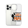 I've Been Called A Lot Of Names In My Lifetime But Papa Is My Favorite Clear Case for iPhone®