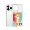 This Is What An Awesome Dad Looks Like Clear Case for iPhone®