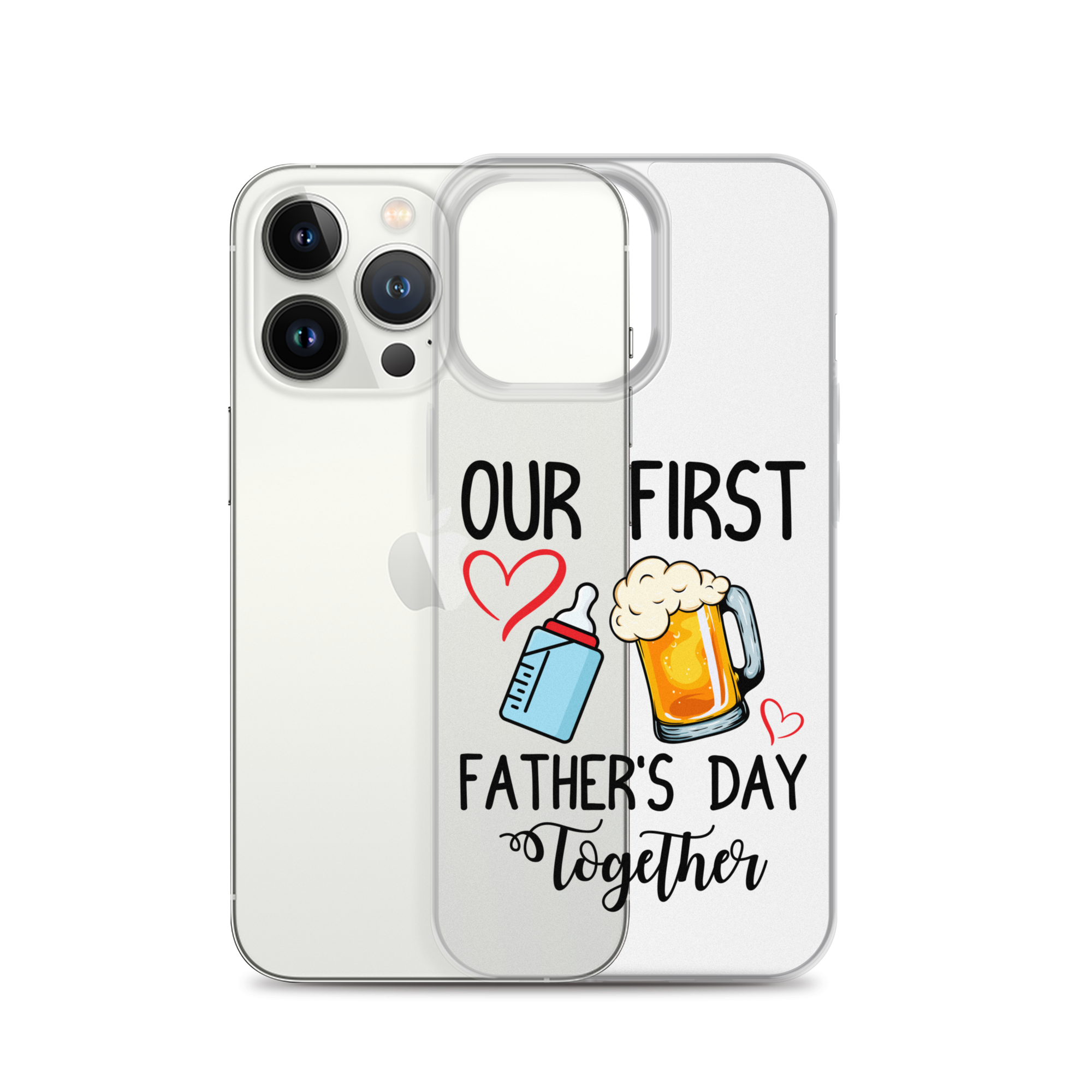 Our First Father's Day Together Clear Case for iPhone®