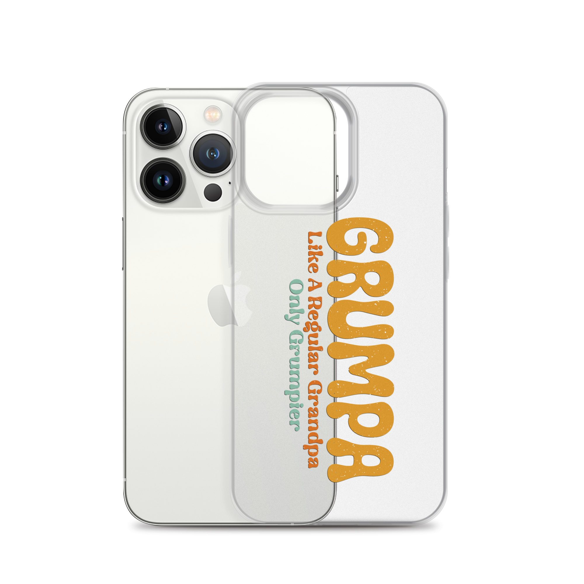 Grumpa Like A Regular Grandpa Only Geumpier Clear Case for iPhone®