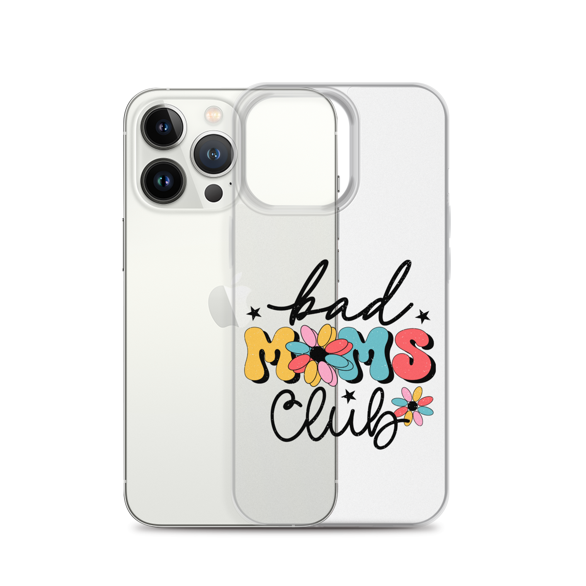 Bad Moms Club Clear Case for iPhone®