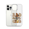 Bad Moms Club Clear Case for iPhone®