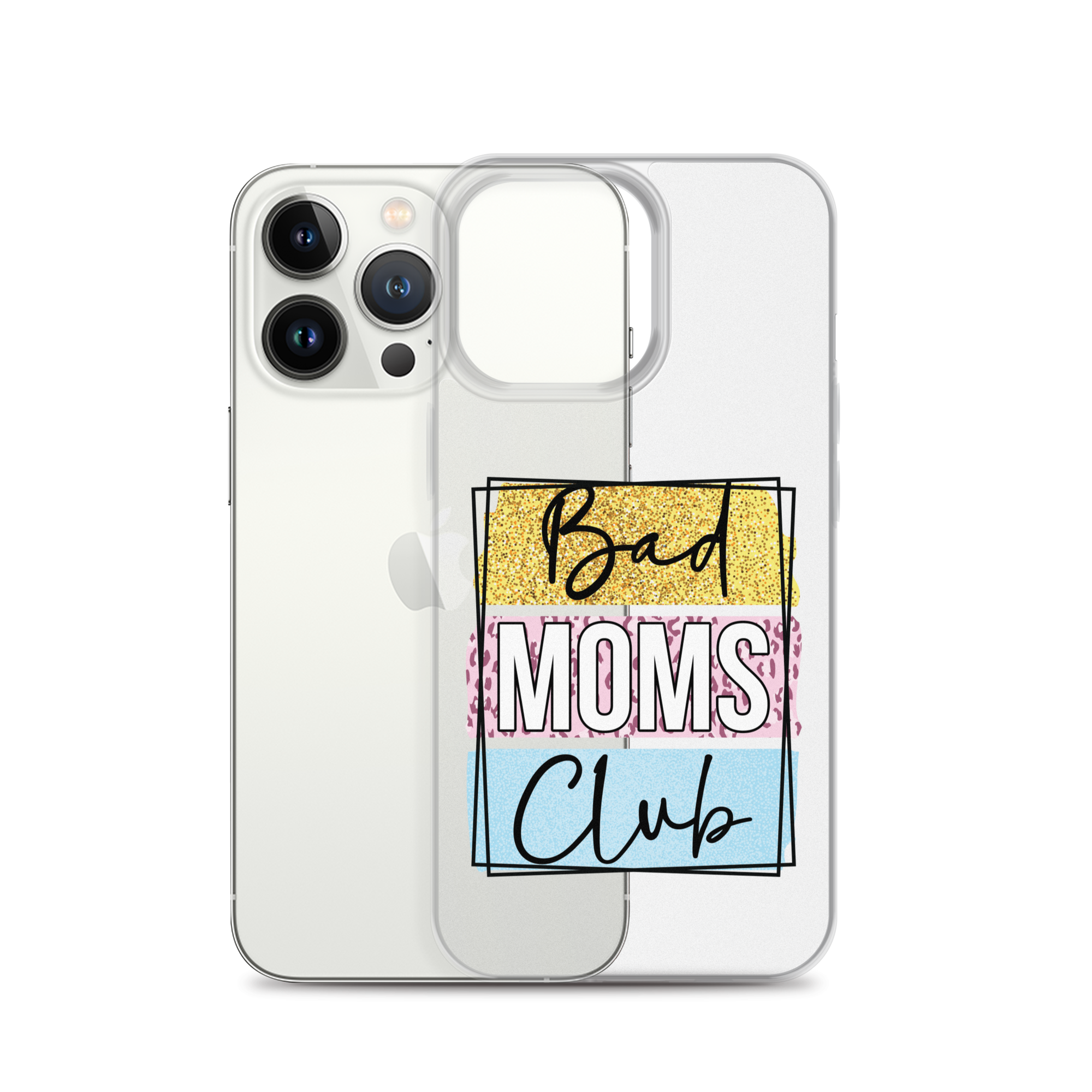 Bad Moms Club Clear Case for iPhone®