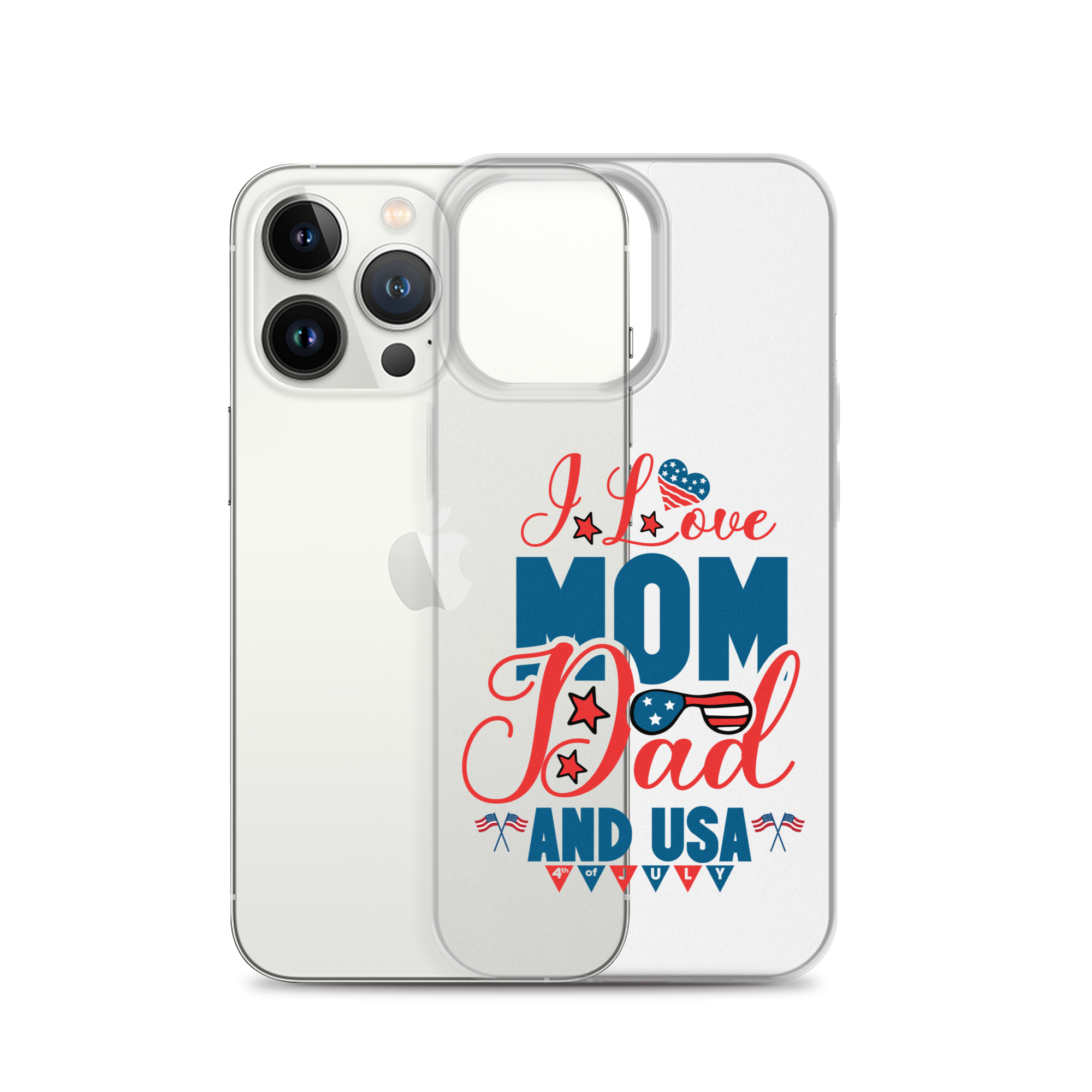 I Love Mom, Dad And USA Clear Case for iPhone®