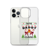 I'm The Daddy Clause Clear Case for iPhone®