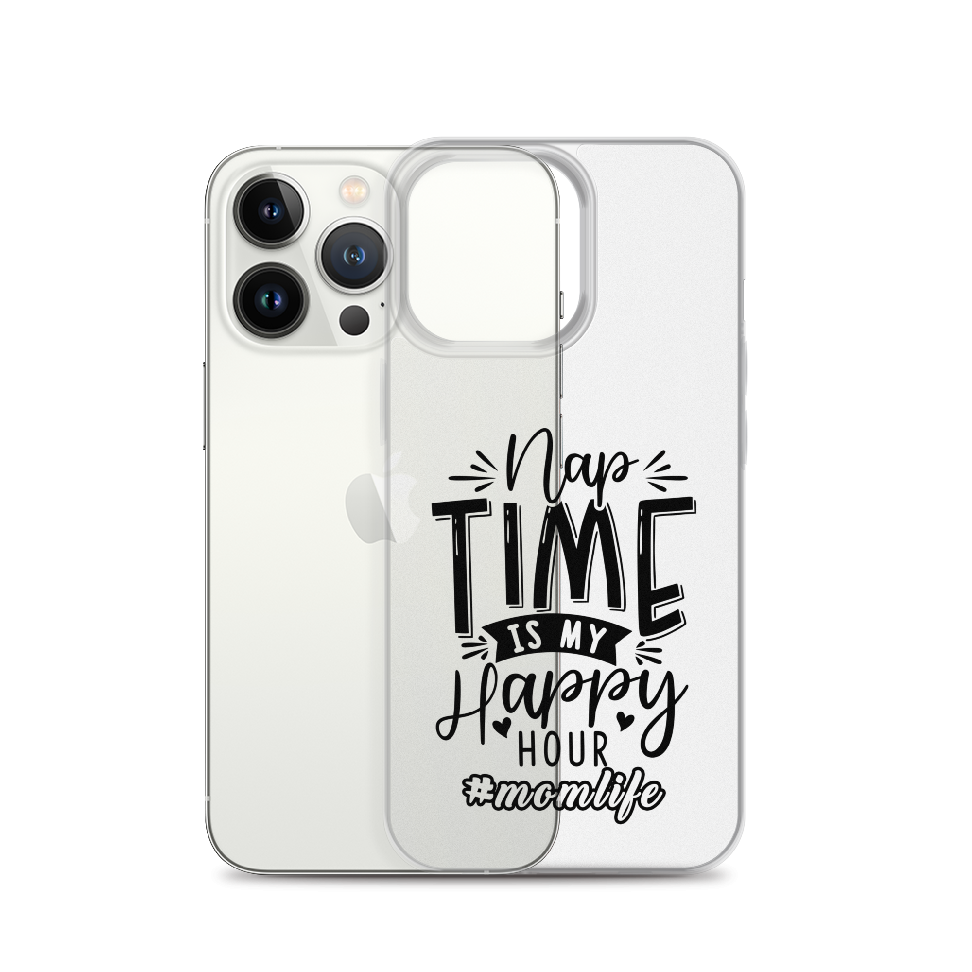 Nap Time Is My Happy Hour Clear Case for iPhone®