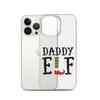 Daddy Elf Clear Case for iPhone®