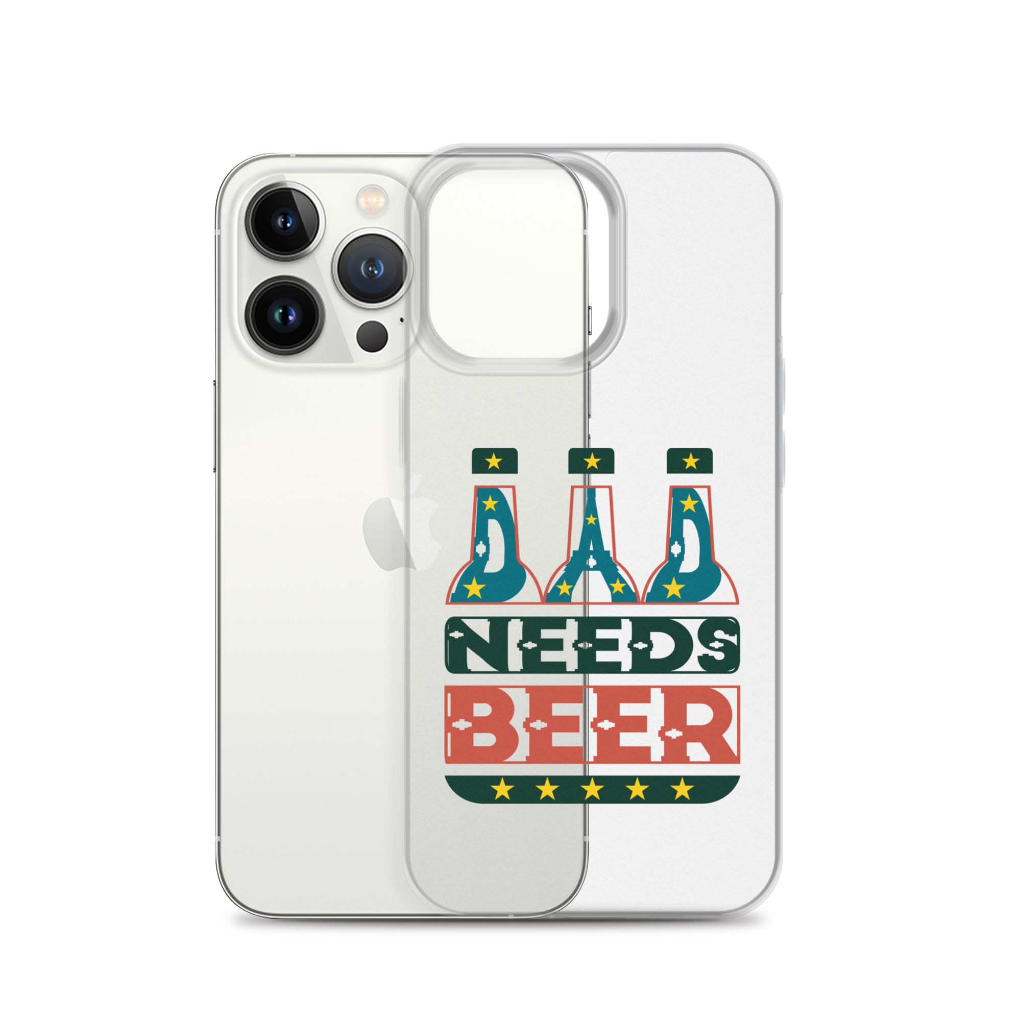 Dad Needs Beer Clear Case for iPhone®