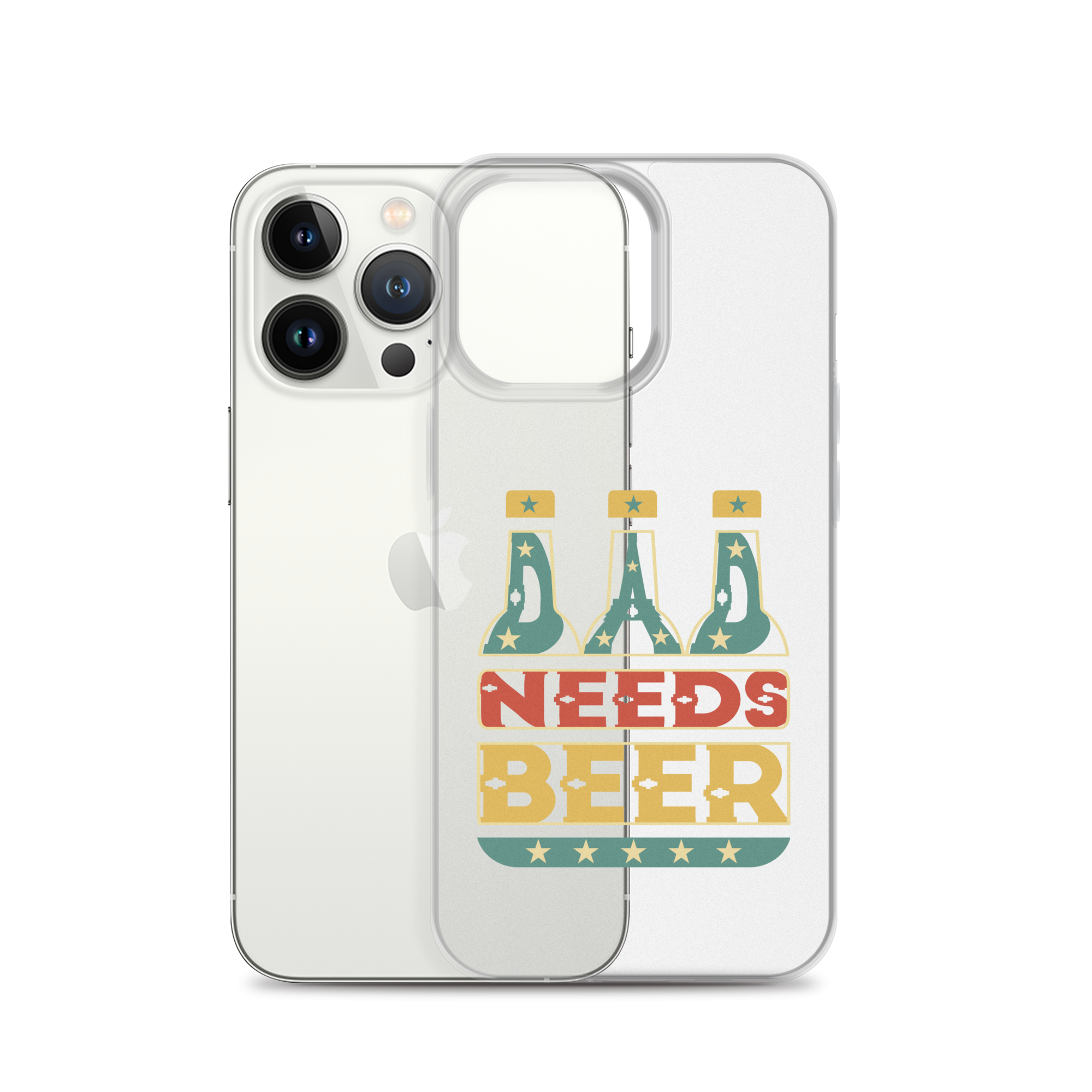 Dad Needs Beer Clear Case for iPhone®