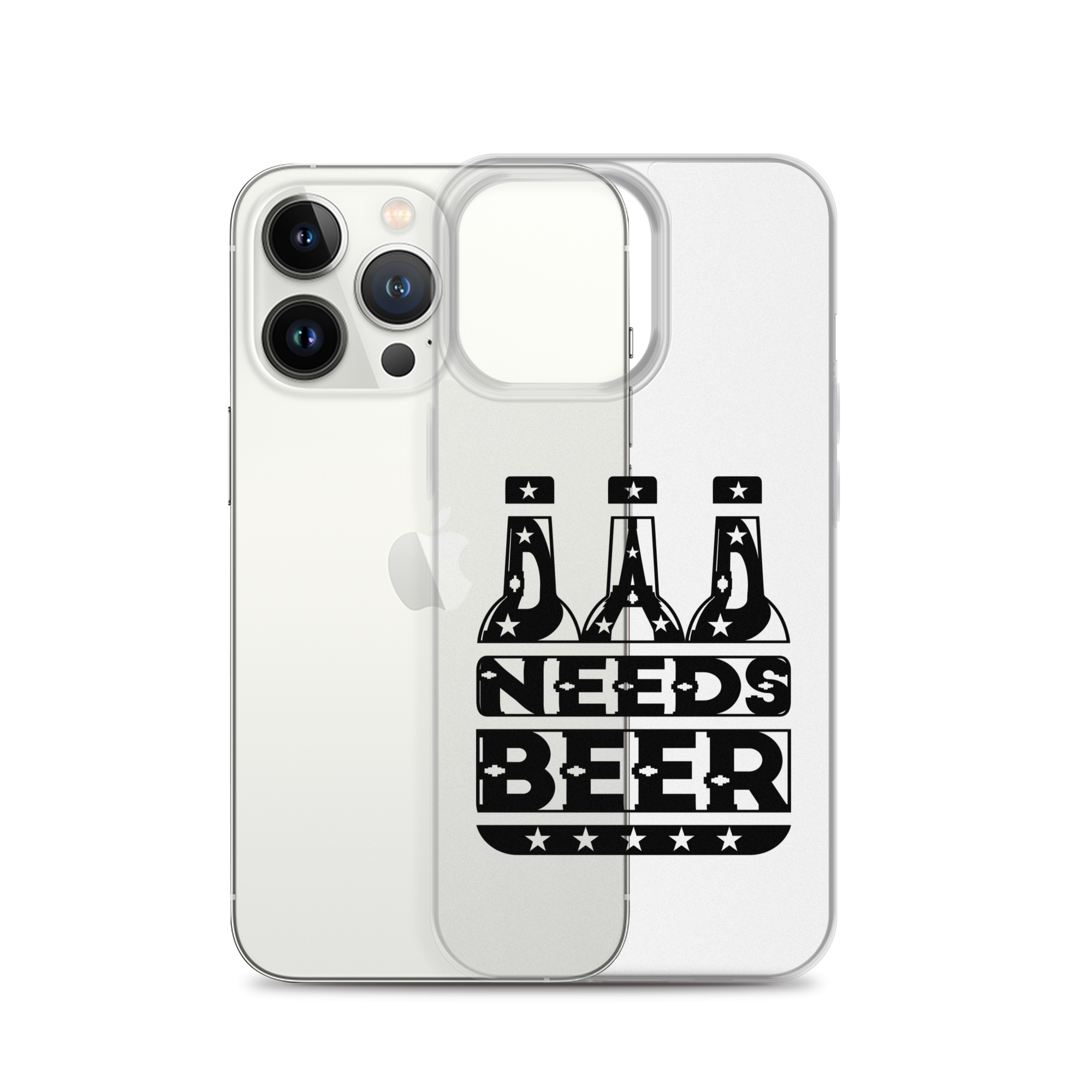 Dad Needs Beer Clear Case for iPhone®