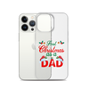 First Christmas As A Dad Clear Case for iPhone®