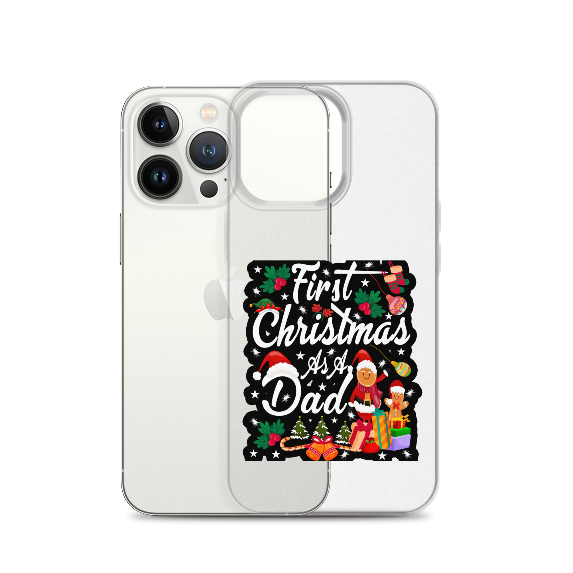 First Christmas As A Dad Clear Case for iPhone®