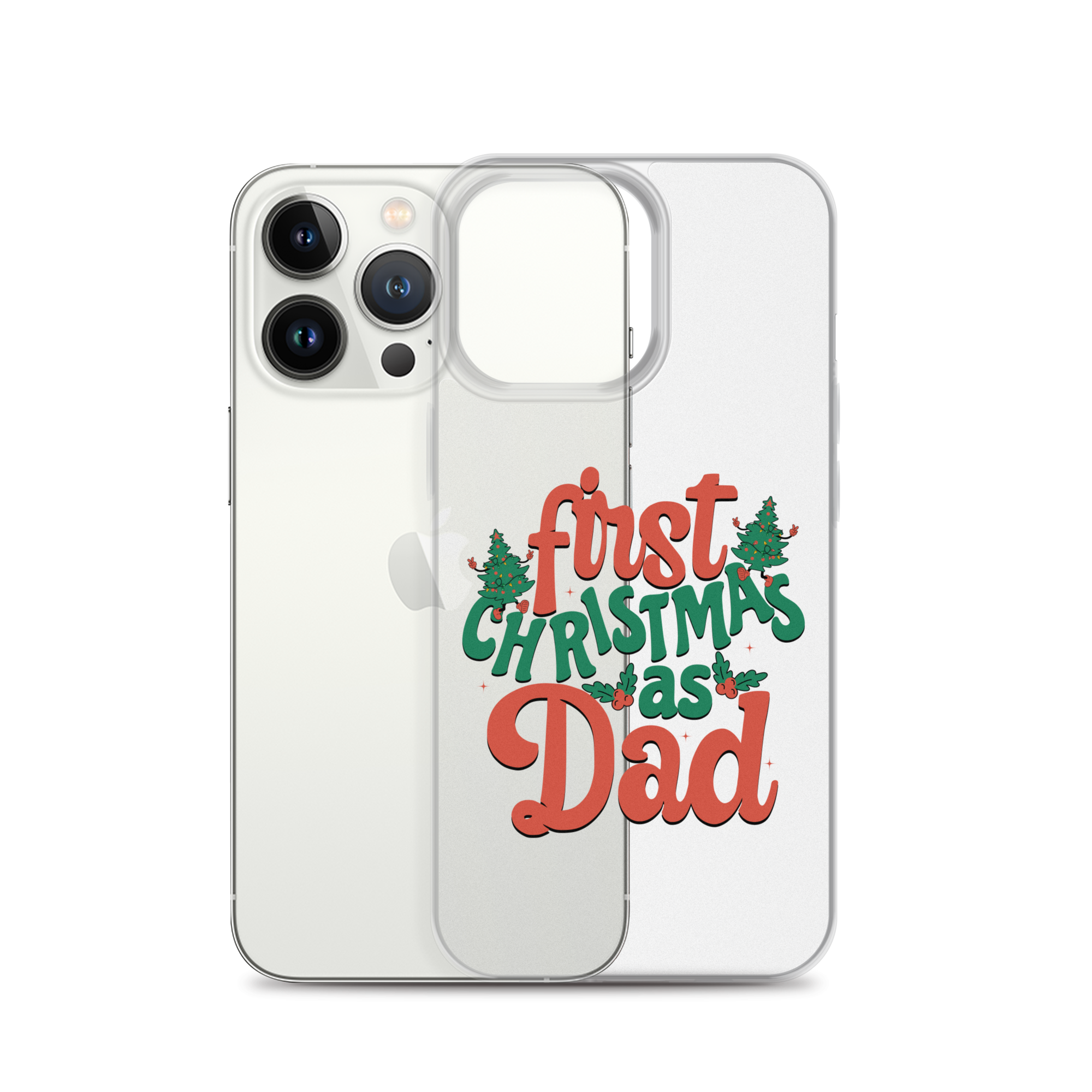 First Christmas As Dad Clear Case for iPhone®