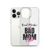 Proud Member Of The Bas Mom Club Clear Case for iPhone®