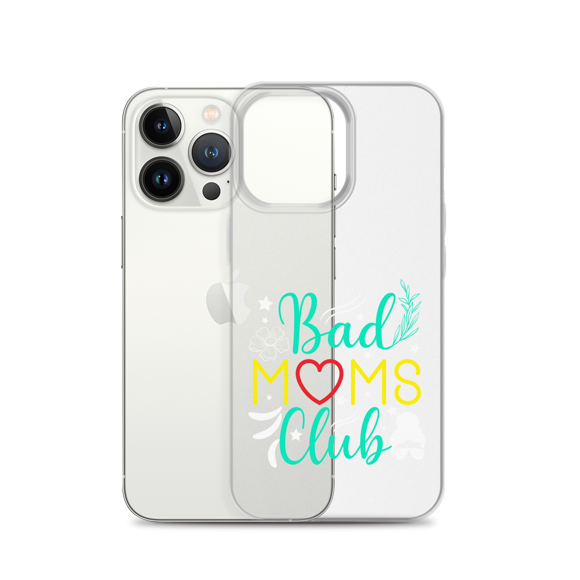 Bad Moms Club Clear Case for iPhone®