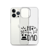 Hi, Hangry, I'm Dad. Clear Case for iPhone®