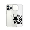 Hi, Hangry, I'm Dad. Clear Case for iPhone®