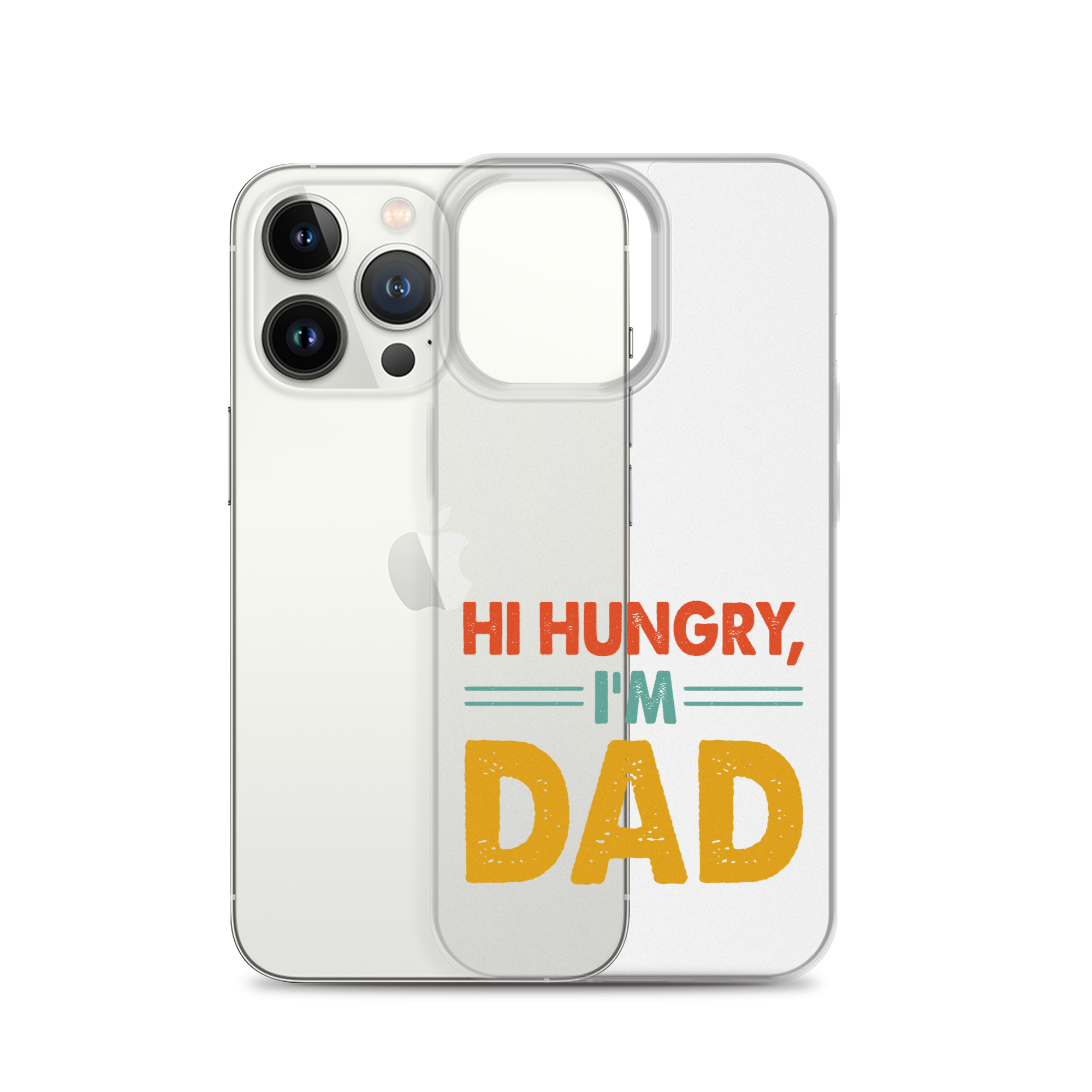 Hi, Hangry, I'm Dad. Clear Case for iPhone®