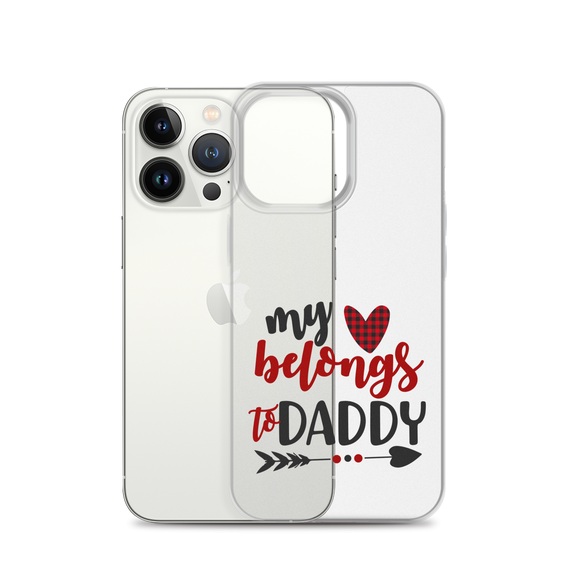 My Heart Belongs To Daddy Clear Case for iPhone®