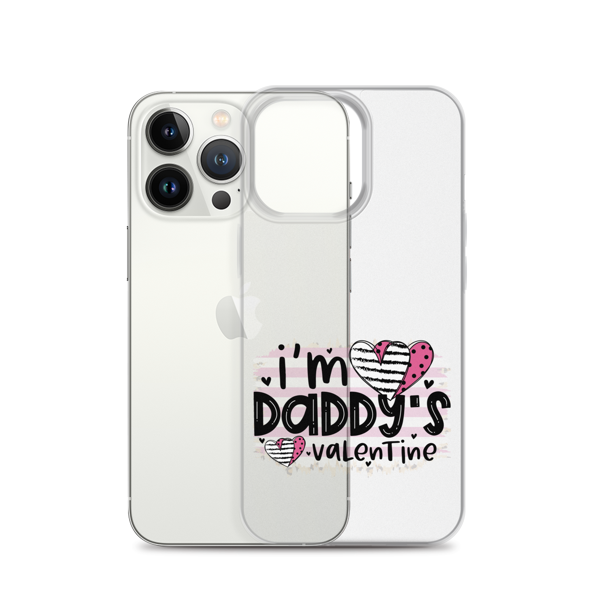 I'm Daddy's Valentine Clear Case for iPhone®