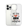 My Son Is My Valentine Clear Case for iPhone®