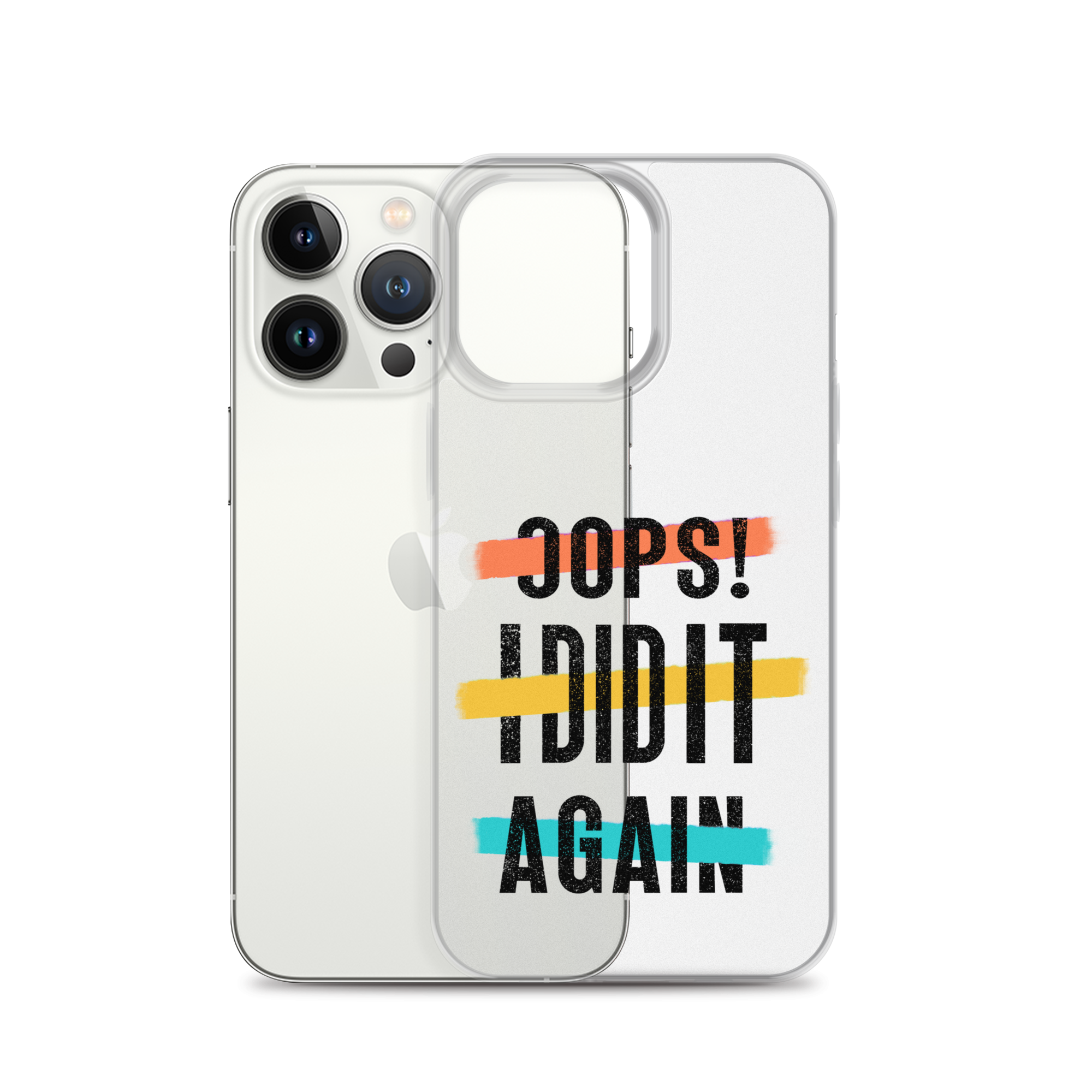 Oops! I Did It Again Clear Case for iPhone®