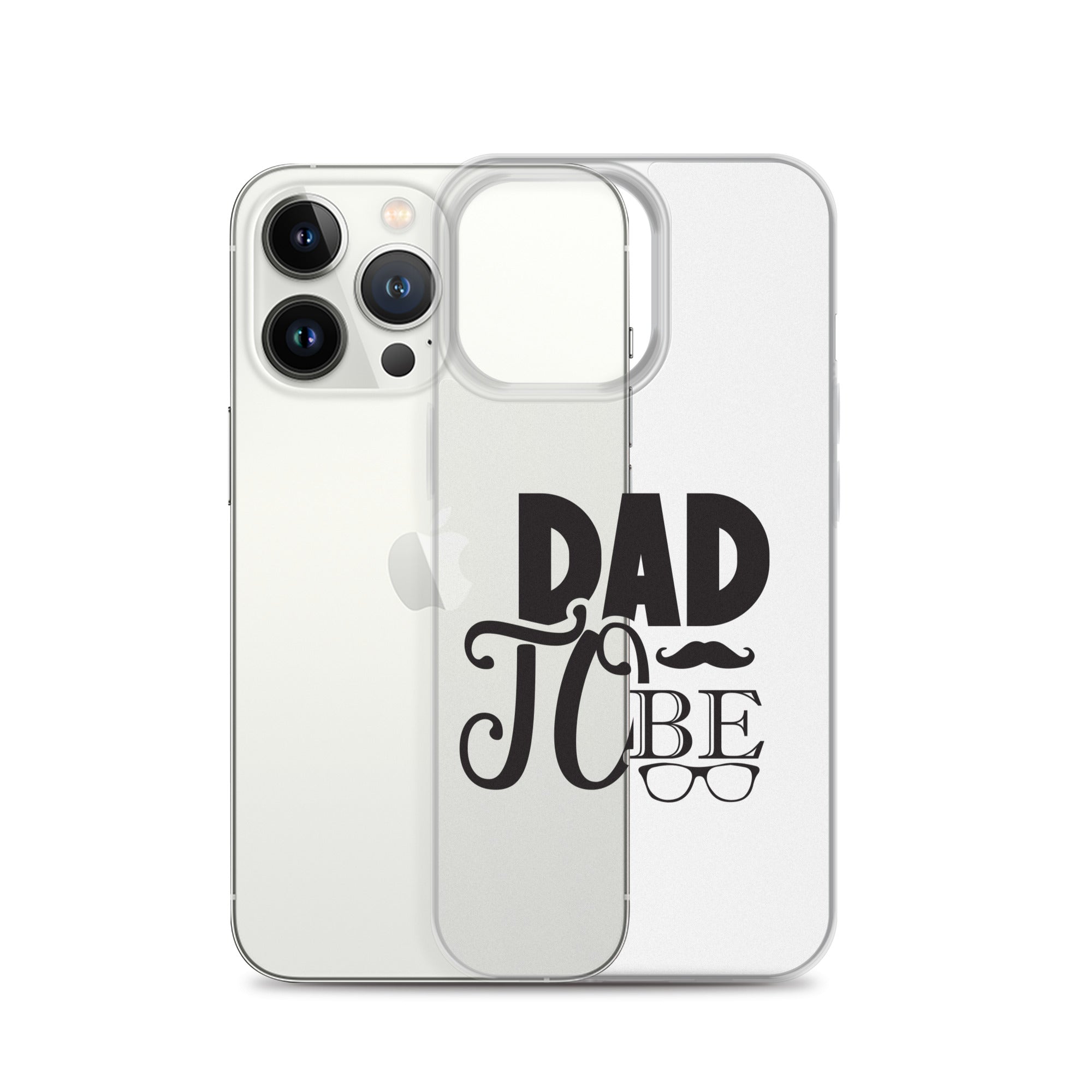 Dad To be Clear Case for iPhone®