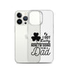 I Got Lucky Now Im Going To Be A Dad Clear Case for iPhone®