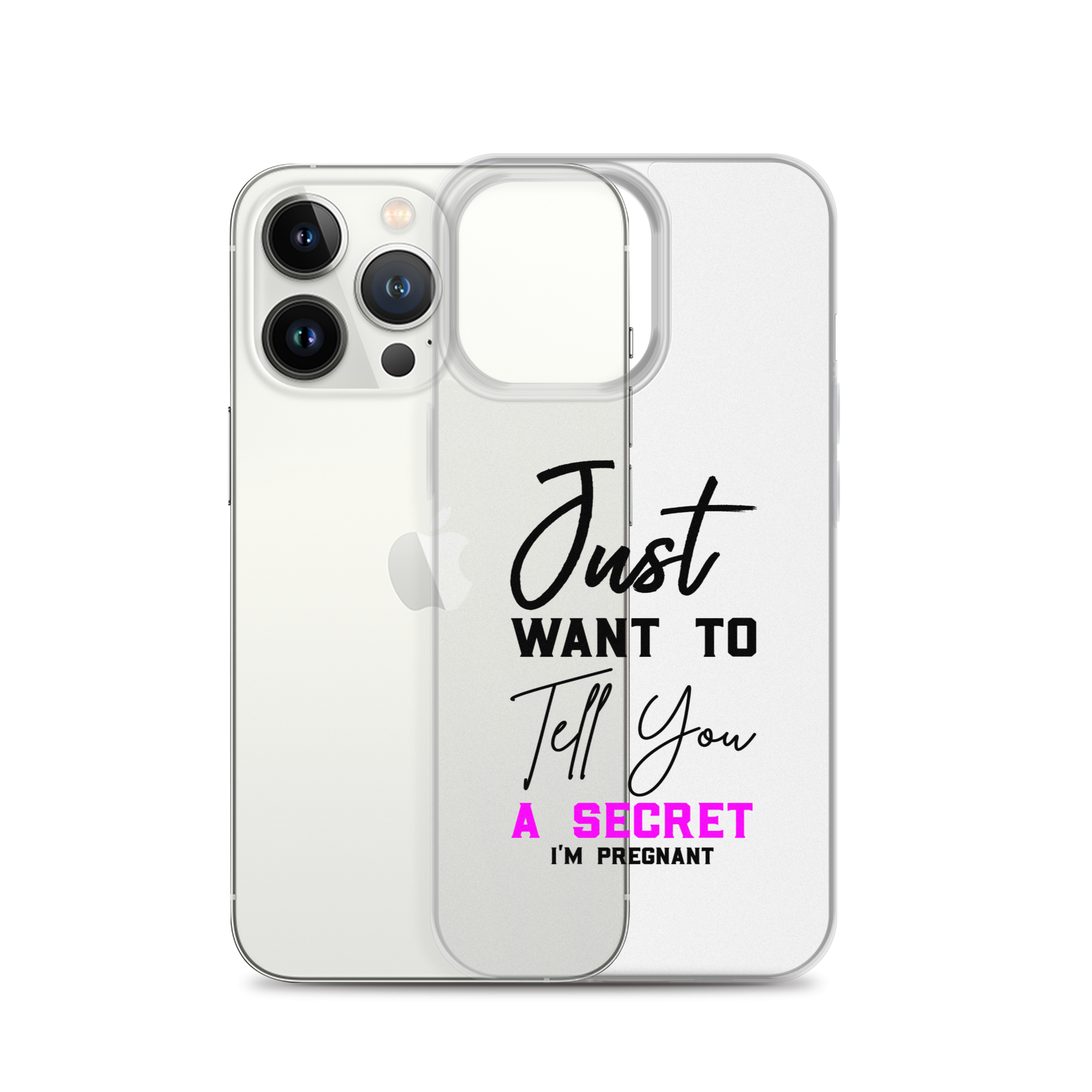 Just Want to Tell You A Secret I'm Pregnant Clear Case for iPhone®