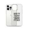 When My Father Didnt Have My Hand He Had My Back Clear Case for iPhone®