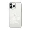 All Mama Wants Is A Silent Night Clear Case for iPhone®