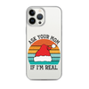 Ask Your Mom If I'm Real Clear Case for iPhone®