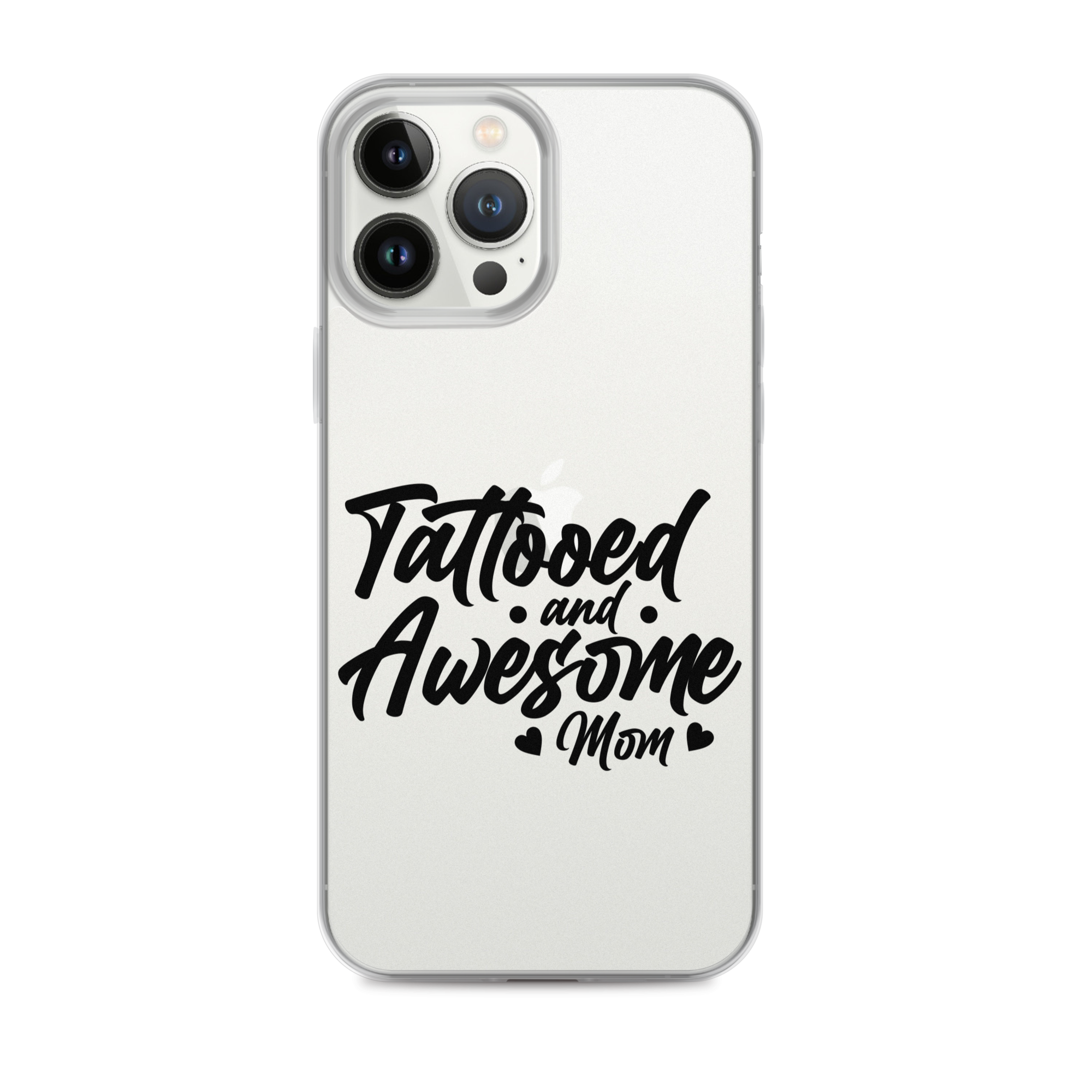 Tattooed And Awesome Mom Clear Case for iPhone®